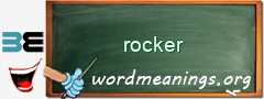 WordMeaning blackboard for rocker